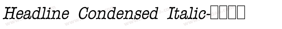 Headline Condensed Italic字体转换